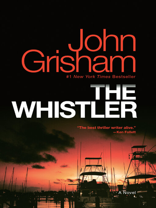 John Grisham创作的The Whistler作品的详细信息 - 需进入等候名单